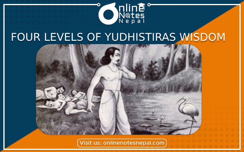Four Levels of Yudhistiras Wisdom photo